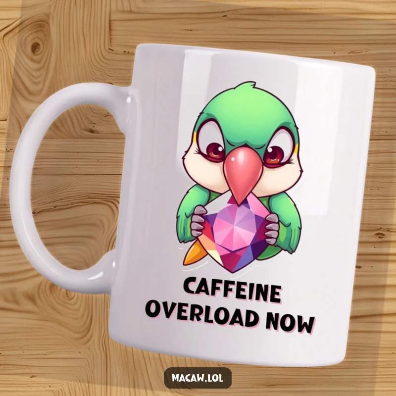 Funny Macaw Mug: A macaw with exaggerated rolling eyes intently pecks at a giant, sparkling gemstone, a humorous and captivating scene.