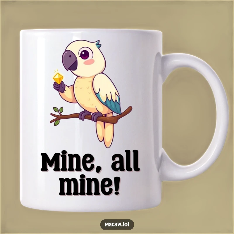 Funny Macaw Treasure Hunter Mug: A Pirate Parrot's Shiny Loot Funny Gift