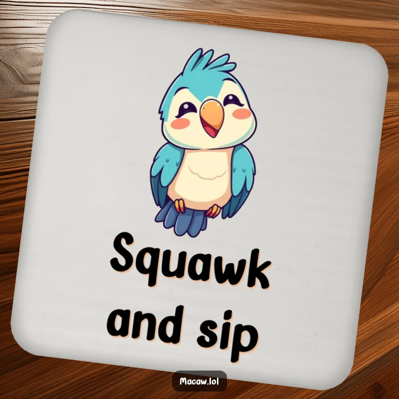 Funny kawaii macaw coasters, showing a bird with a funny squawk expression, protecting surfaces with silly humor, a charming and funny gift.