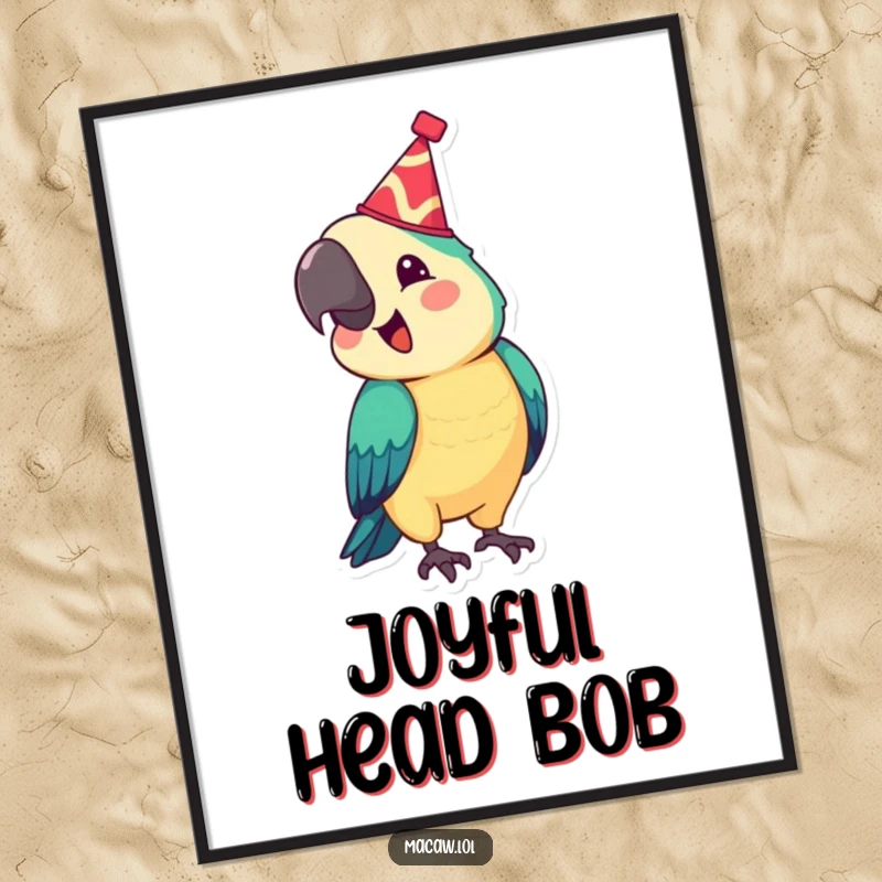 Funny poster print of a festive macaw wearing a tiny hat, bobbing its head joyfully, a humorous and celebratory animal design, perfect for wall art and as a funny gift.
