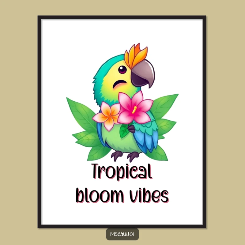 Funny Macaw Flower Poster - Tropical Bird Art, Beautiful Nature Decor