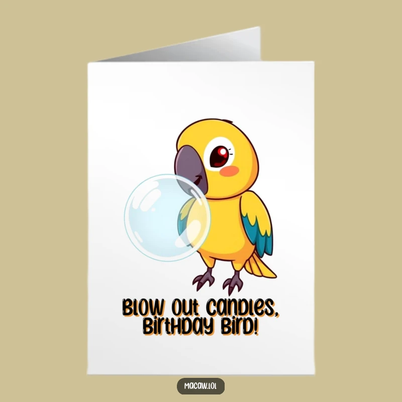 Free Printable Birthday Card: Determined Macaw Bubble, Funny Downloadable Gift