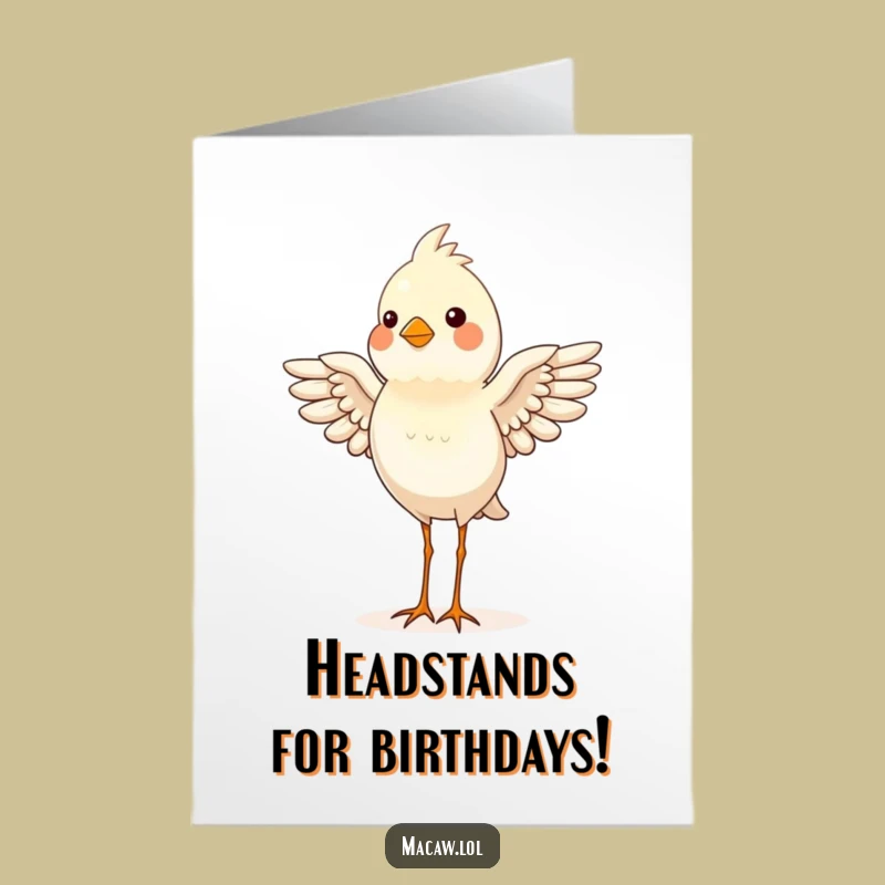 Free Printable Birthday Card: Funny Proud Bird Headstand Greeting Downloadable Gift