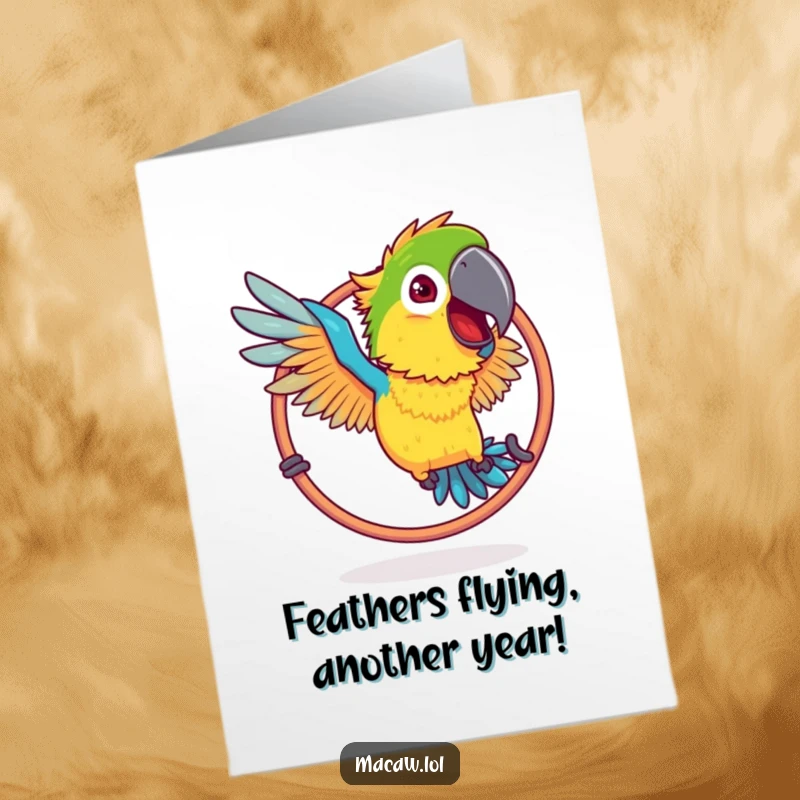 Funny Free Printable Birthday Card: Ruffled Macaw humorously failing to fly through a hoop, a downloadable birthday wish.