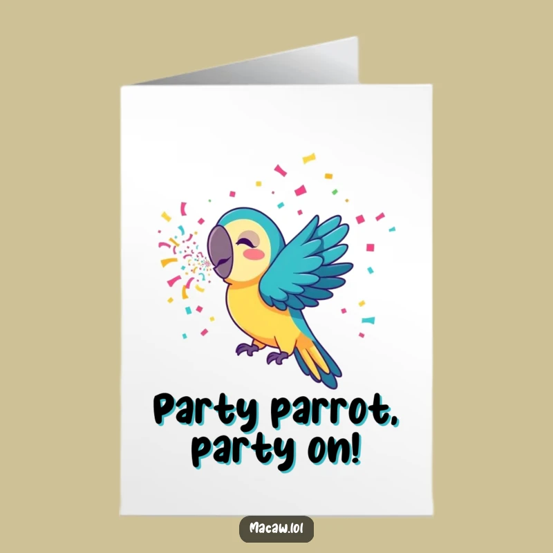 Free Printable Confetti Macaw Funny Birthday Card - Hilarious Downloadable Gift