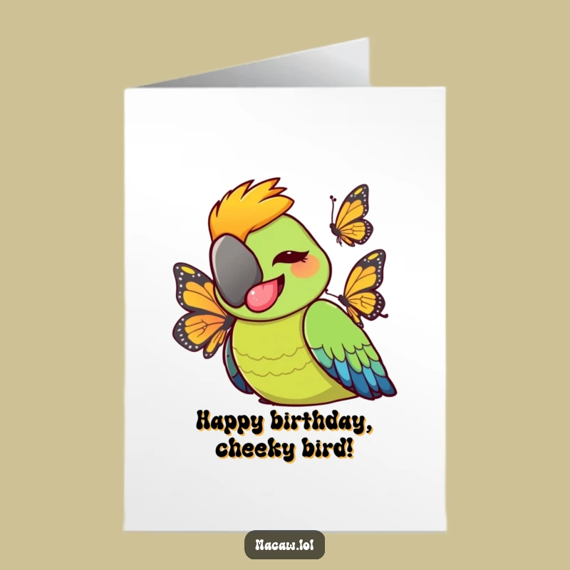 Free Printable Birthday Card: Cheeky Macaw - Funny Downloadable Gift!