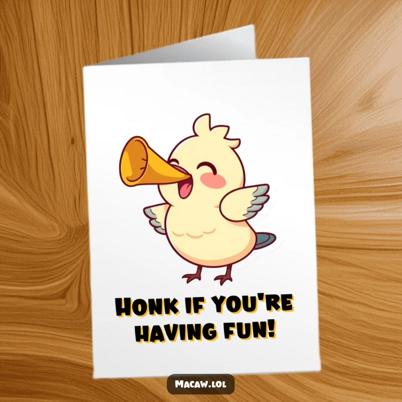Funny Free Printable Birthday Card: A cheerful bird enthusiastically honking a small horn with immense joy and gusto.
