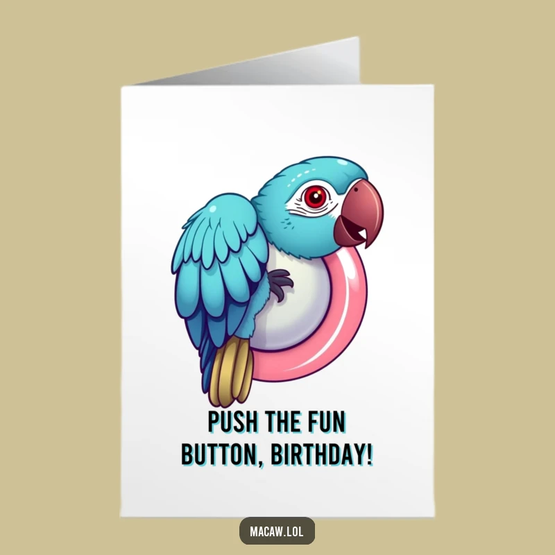 Free Printable Macaw Button Birthday Card: Funny Bird Downloadable Gift