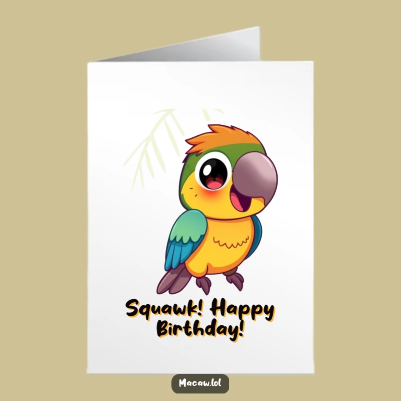 Free Printable Birthday Card: Happy Macaw Squawk Funny Downloadable Gift