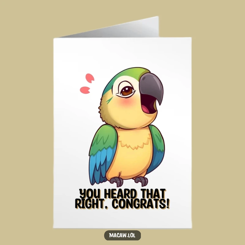 Curious Macaw Congrats Card Free Printable: Echo Cheers - Funny Downloadable Greeting