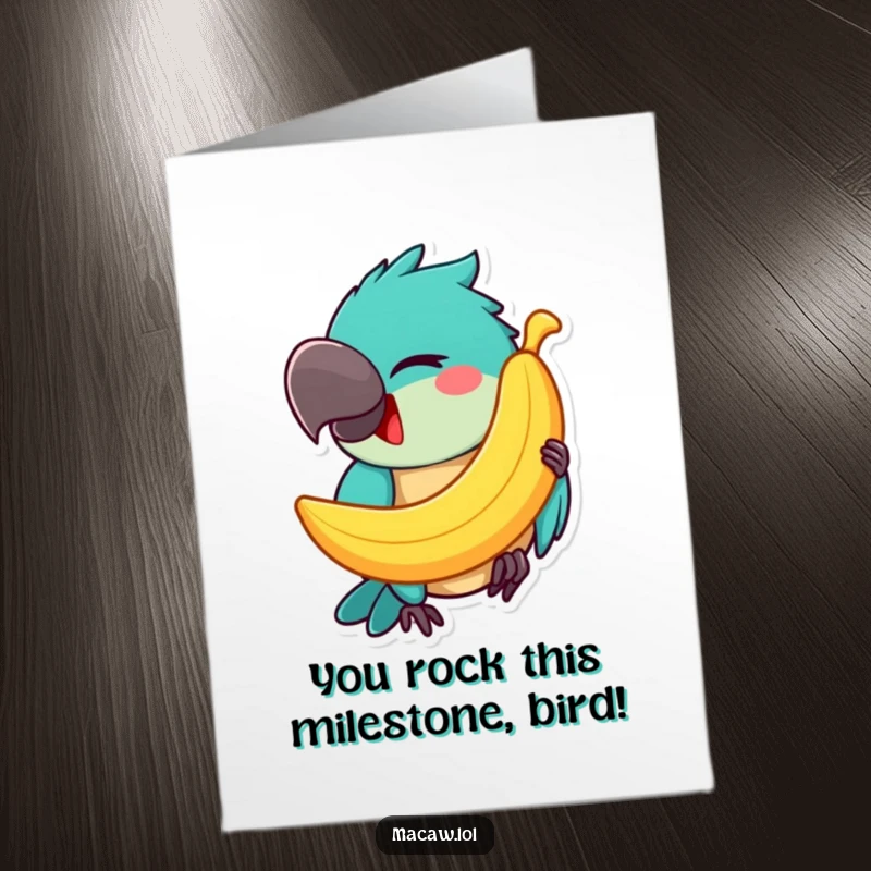 Funny Free Printable Congrats Card: Cheeky macaw balances a banana on its beak, celebrating success with humor.