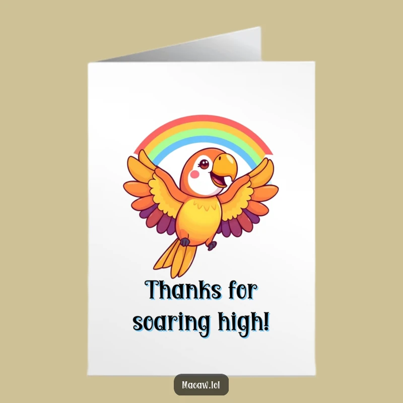 Free Printable Macaw Rainbow Thanks Card: Humorous Downloadable Gift to Brighten Their Day
