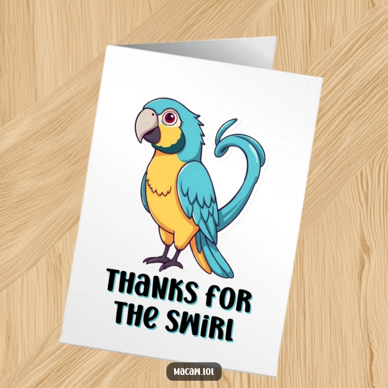 Funny Free Printable Thank You Card: Macaw with a very long, curly tail playfully whipping it around, a downloadable thank you note.
