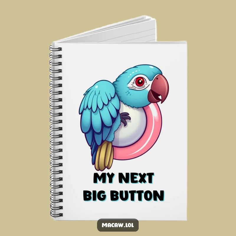 Funny Macaw Button Notebook: Journal for Playful Minds and Bird Lovers