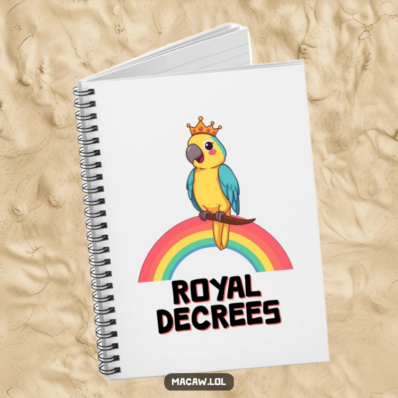 Funny Macaw King Notebook featuring a cheerful macaw king perched on a rainbow, designed for royal note-taking.